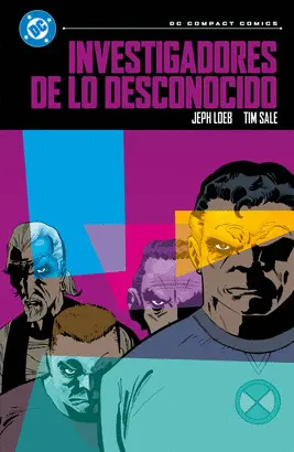 INVESTIGADORES DE LO DESCONOCIDO DE JEPH LOEB Y TIM SALE