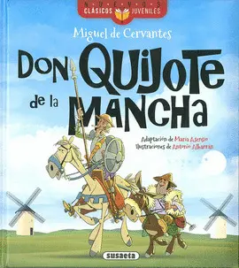 Don Quijote de la Mancha. Nuevos Clasicos Juveniles