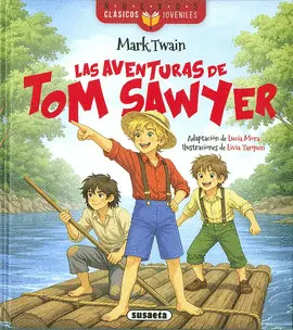 Las Aventuras de Tom Sawyer. Nuevos Clasicos Juveniles