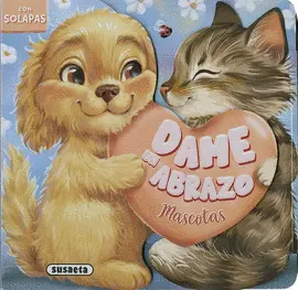 Dame un Abrazo. Mascotas