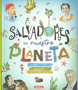 Salvadores de nuestro Planeta