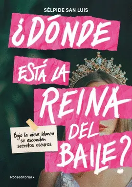 ¿DÓNDE ESTÁ LA REINA DEL BAILE?
