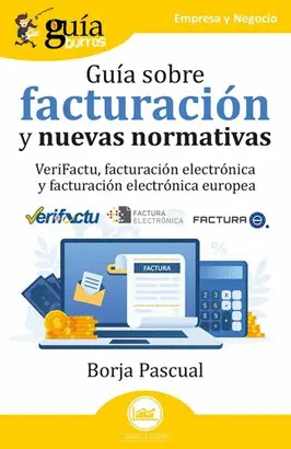 GUÍABURROS: GUÍA SOBRE FACTURACIÓN Y NUEVAS  NORMATIVAS