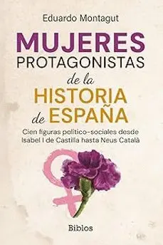 Mujeres Protagonistas de la Historia de España