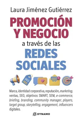 Promoción y Negocio a Través de las Redes Sociales