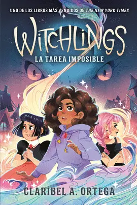 WITCHLINGS 3. LA TAREA IMPOSIBLE