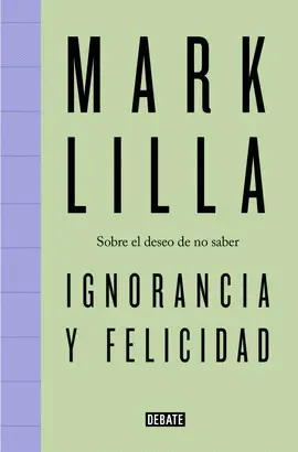 Ignorancia y Felicidad