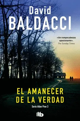 El Amanecer de la Verdad (Serie Atlee Pine 3)