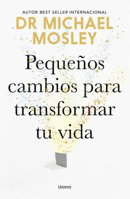 Pequeños Cambios para Transformar tu Vida