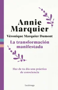 LA TRANSFORMACIÓN MANIFESTADA