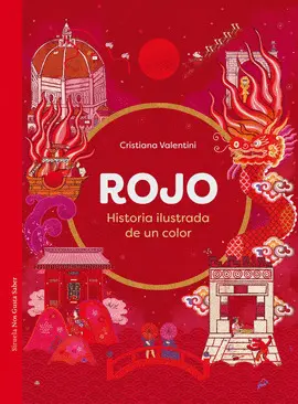 Rojo. Historia Ilustrada de un Color