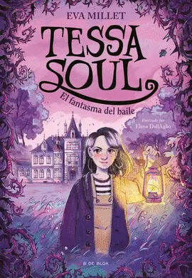 Tessa Soul 1. El Fantasma del Baile