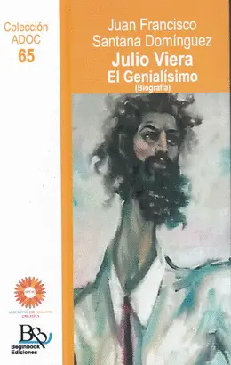 JULIO VIERA. EL GENIALISIMO (BIOGRAFIA)