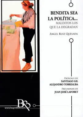 BENDITA SEA LA POLÍTICA...