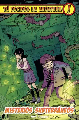 Tu Decides la Aventura 8: Misterios Subterraneos