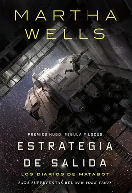 Los Diarios de Matabot: Estrategia de Salida 4