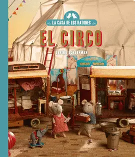 La Casa de los Ratones 5. El Circo (Nueva Edicion)