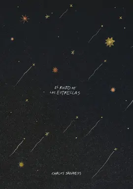 EL RUIDO DE LAS ESTRELLAS