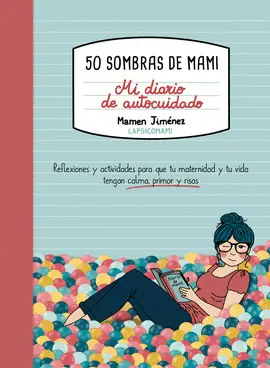 50 Sombras de Mami. Mi Diario Guiado