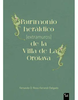 Patrimonio Heraldico (Extramuros) de la Villa de la Orotava