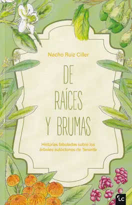 De Raices y Brumas