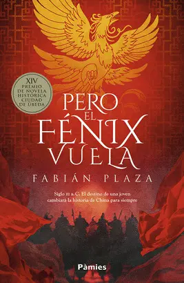 PERO EL FÉNIX VUELA PERO EL FÉNIX VUELA