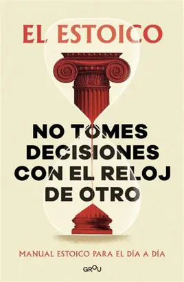 No Tomes Decisiones con el Reloj de Otro