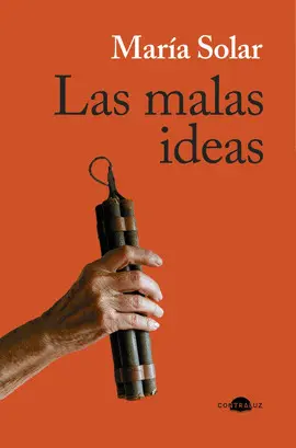 Las Malas Ideas