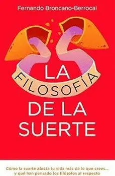La Filosofía de la Suerte