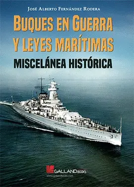 Buques en Guerra y Leyes Marítimas.