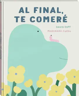 Al Final, te Comeré. El Ciclo de la Vida