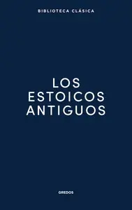 Los Estoicos Antiguos