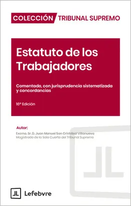 Estatuto de los Trabajadores Comentado 16ª Ed.
