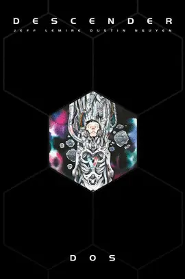 Descender. Edición Integral. Volumen 2
