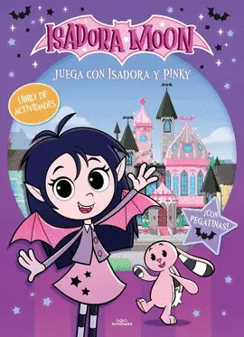 Isadora Moon. Actividades. Juega con Isadora y Pinky