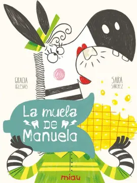 Muela de Manuela, la