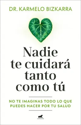 Nadie te Cuidará Tanto Como tú