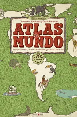 Atlas del Mundo. Edición Ampliada. (Verde)