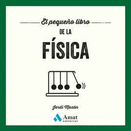 El Pequeño Libro de la Física