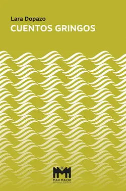 Cuentos Gringos