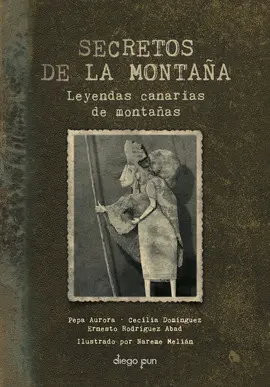 Secretos de la Montaña. Leyendas Canarias de Montañas