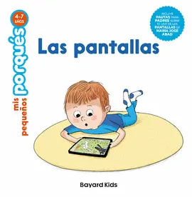 Las Pantallas. Mis Pequeños Porqués