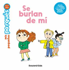 Se Burlan de mí. Mis Pequeños Porqués