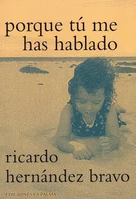 PORQUE TÚ ME HAS HABLADO