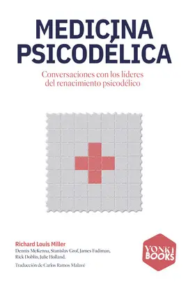 MEDICINA PSICODÉLICA MEDICINA PSICODÉLICA