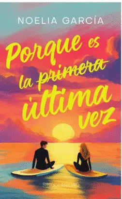 Porque Es la Primera Última Vez