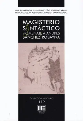 Magisterio Sintáctico: Homenaje a Andrés Sánchez Robayna