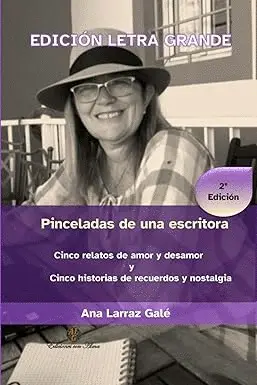 PINCELADAS DE UNA ESCRITORA LETRA GRANDE