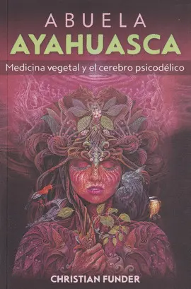 ABUELA AYAHUASCA
